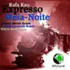 Rafa Kao - Expresso Meia - Noite - EP